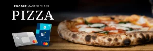 MASTERCARD FOODIE MASTER CLASS PIZZA