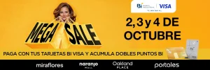 Banco Industrial y Visa te invitan al: MEGA SALE 2, 3 y 4 de octubre. Paga con tus Tarjetas Bi Visa y acumula dobles Puntos Bi. Miraflores, Naranjo Mall, Oakland Place, Portales.